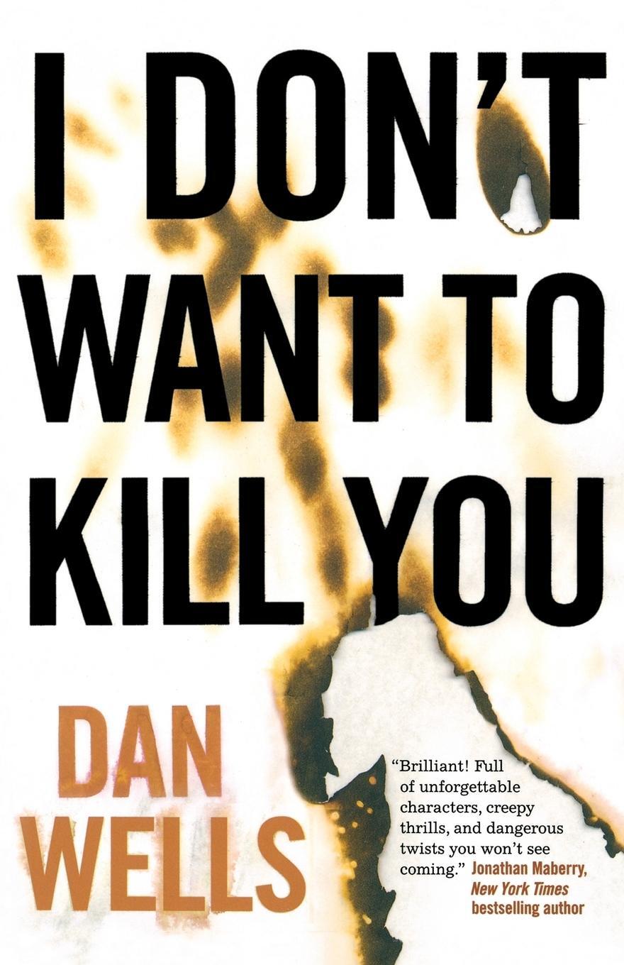 Cover: 9780765328441 | I Don't Want to Kill You | Dan Wells | Taschenbuch | Paperback | 2011
