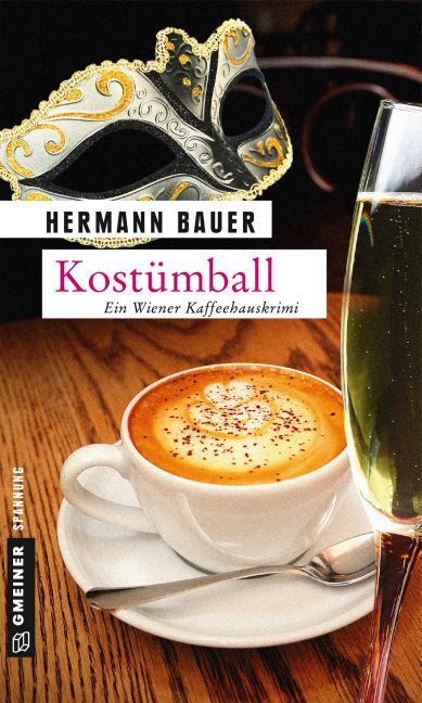 Cover: 9783839219614 | Kostümball | Ein Wiener Kaffeehauskrimi | Hermann Bauer | Taschenbuch