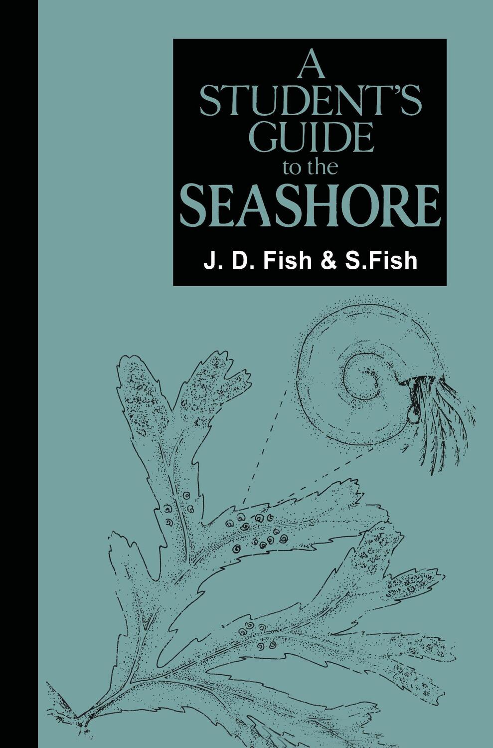 Cover: 9780045740444 | A Student¿s Guide to the Seashore | J. D. Fish | Taschenbuch | XVI