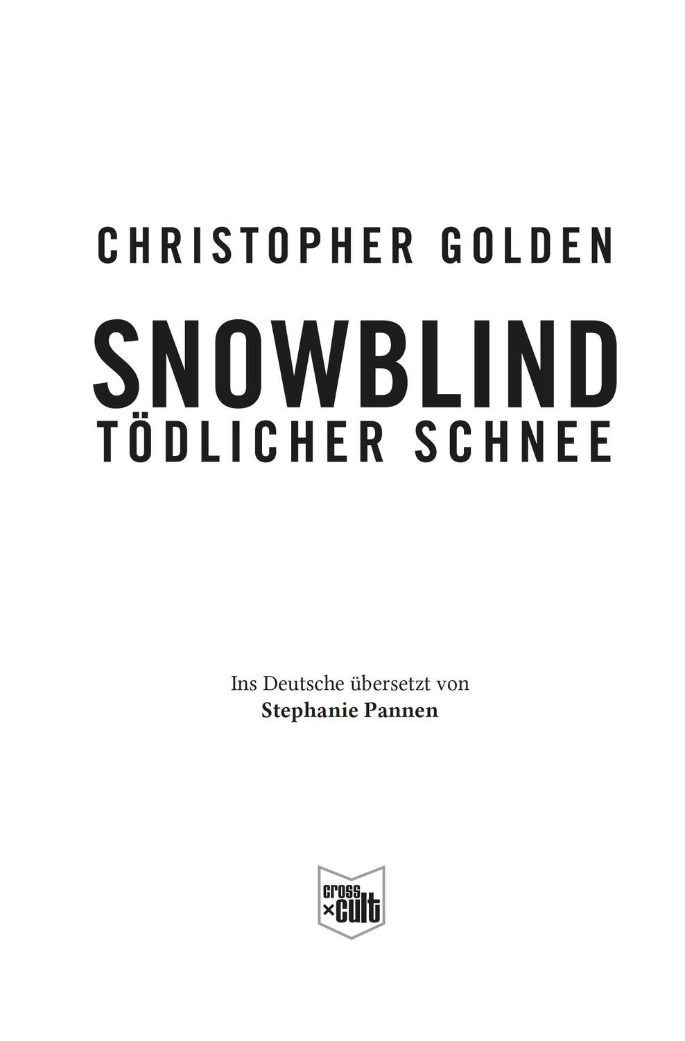 Bild: 9783959811941 | Snowblind | Tödlicher Schnee | Christopher Golden | Taschenbuch | 2017