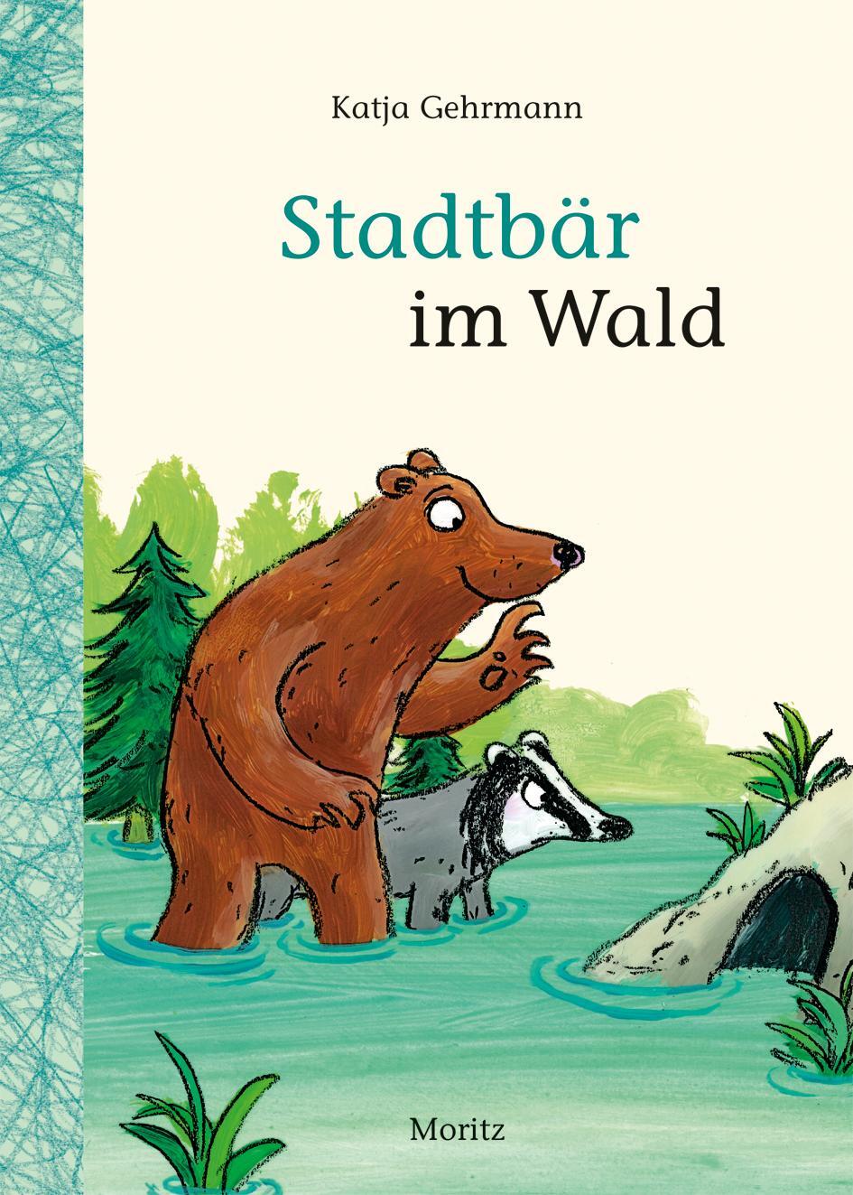Cover: 9783895654077 | Stadtbär im Wald | Katja Gehrmann | Buch | 112 S. | Deutsch | 2021