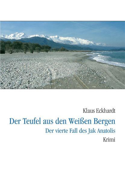 Cover: 9783937108162 | Der Teufel aus den Weißen Bergen | Der vierte Fall des Jak Anatolis