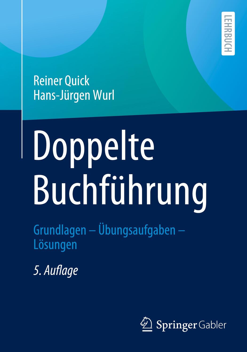 Cover: 9783658425951 | Doppelte Buchführung | Grundlagen - Übungsaufgaben - Lösungen | Buch