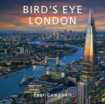 Cover: 9781802584059 | Bird's Eye London | Paul Campbell | Buch | Gebunden | 2022