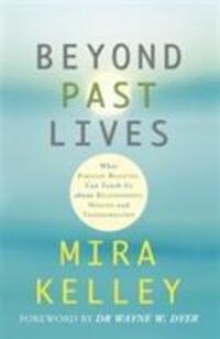 Cover: 9781781803875 | Kelley, M: Beyond Past Lives | Mira Kelley | Taschenbuch | Englisch