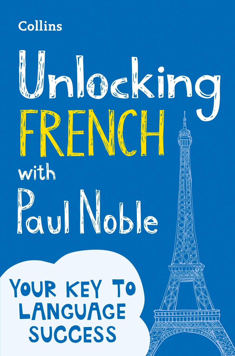 Cover: 9780008135867 | Unlocking French with Paul Noble | Paul Noble | Taschenbuch | Englisch
