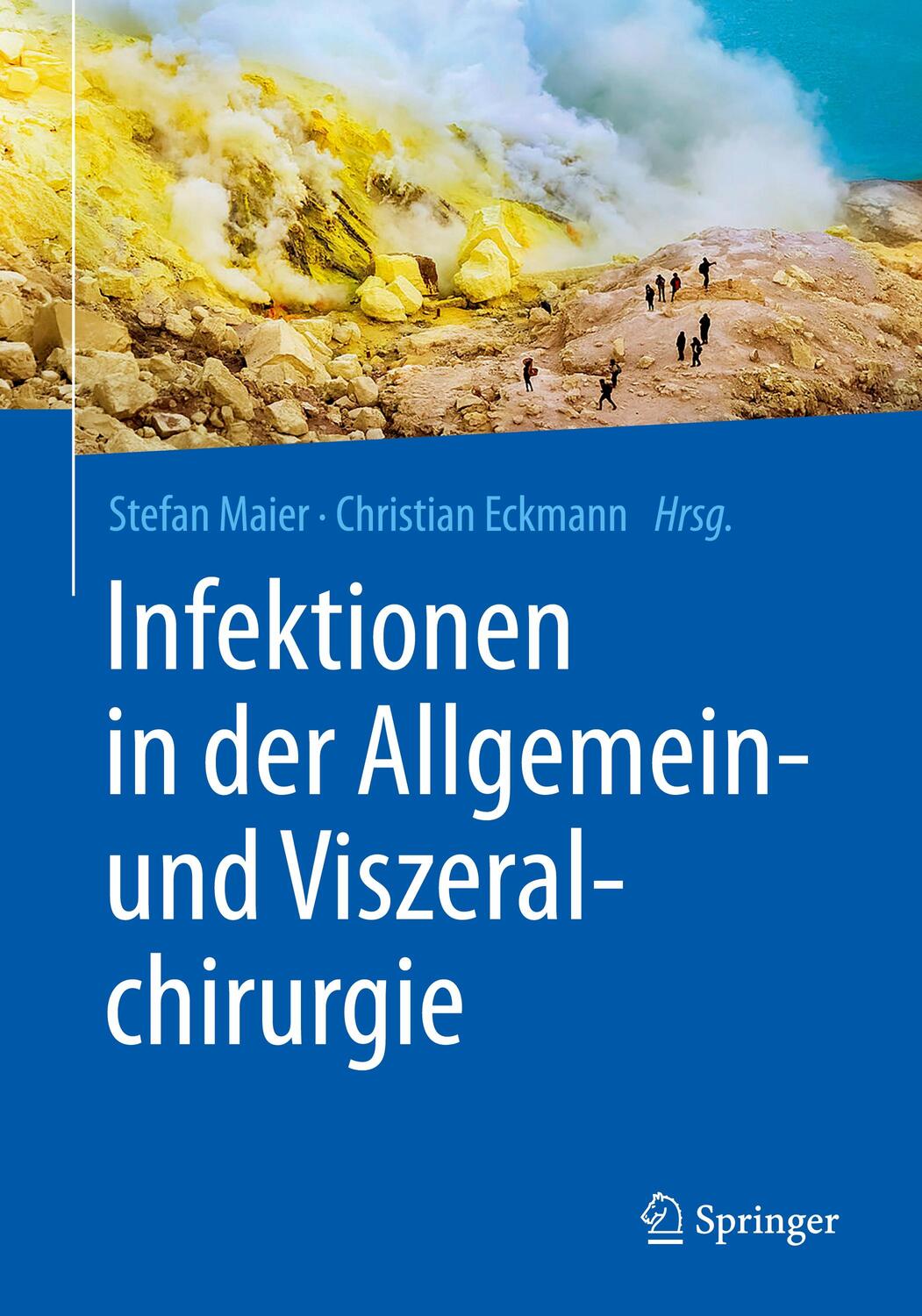Cover: 9783662625071 | Infektionen in der Allgemein- und Viszeralchirurgie | Maier (u. a.)