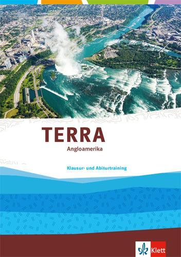 Cover: 9783121048731 | TERRA Angloamerika. Ausgabe Oberstufe. Trainingsheft Klausur- und...