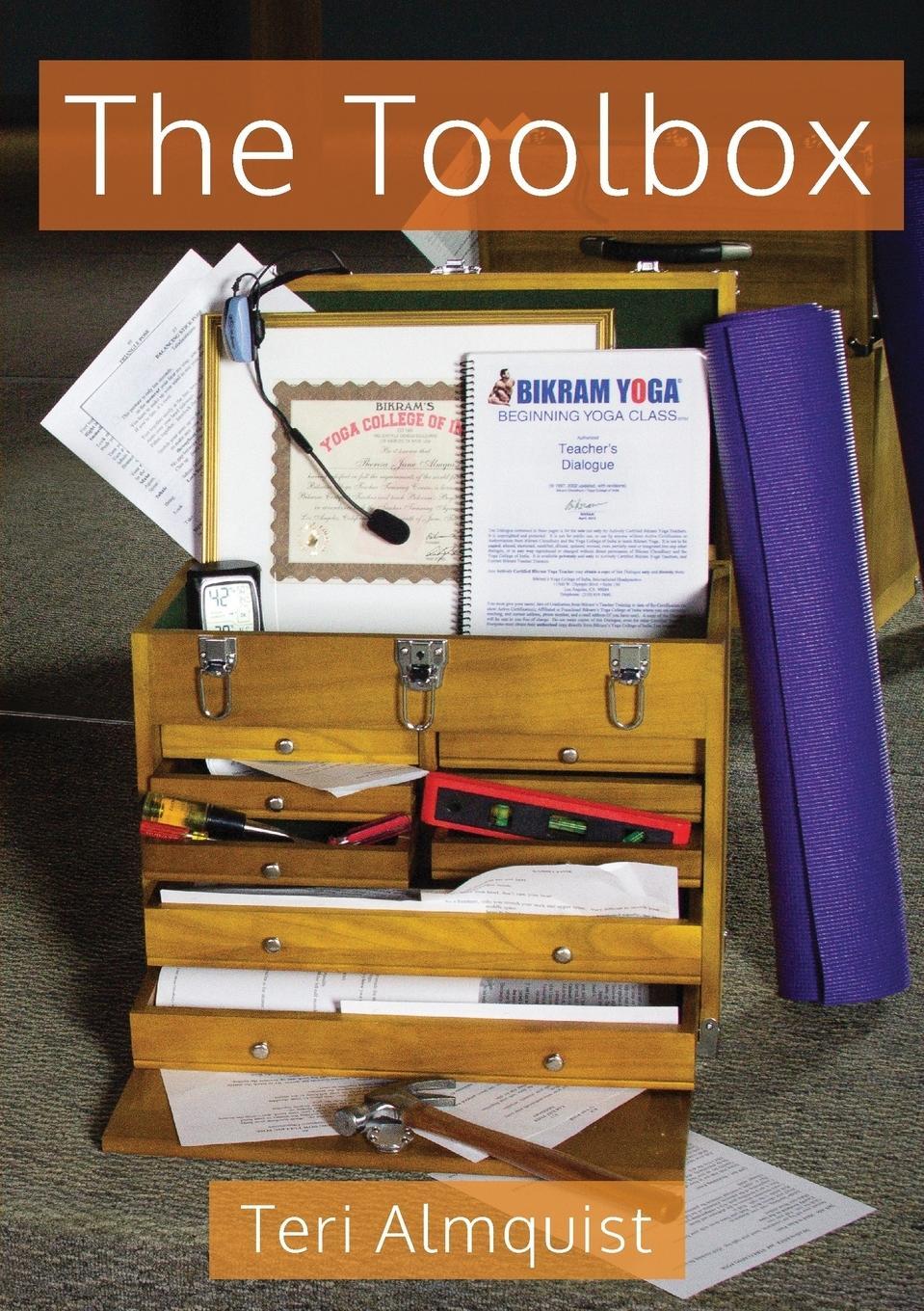 Cover: 9780997565706 | The Toolbox | Tools for Teaching Bikram Yoga | Teri Almquist | Buch