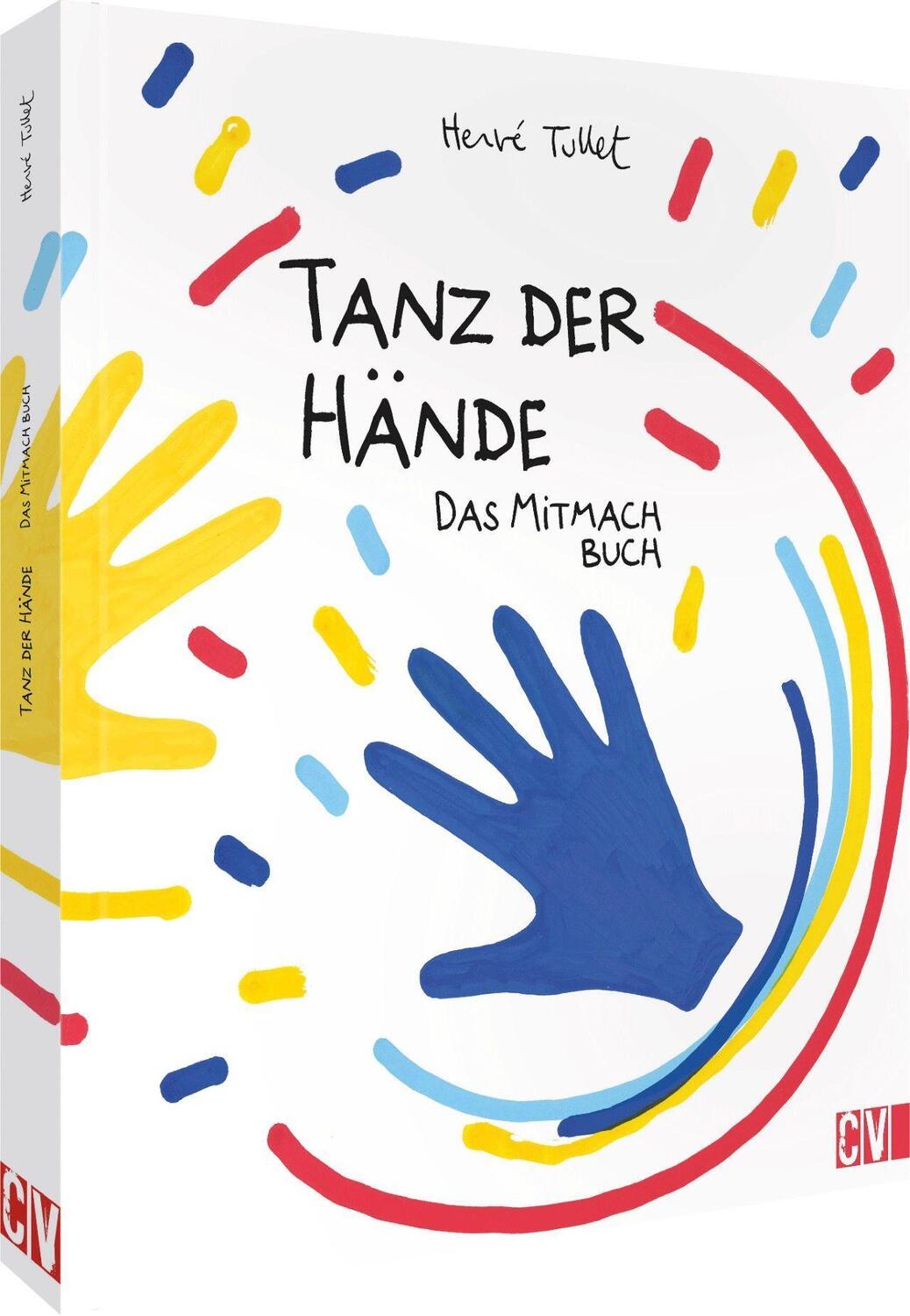 Cover: 9783841102836 | Tanz der Hände - das Mitmach Buch | Hervé Tullet | Buch | 64 S. | 2022