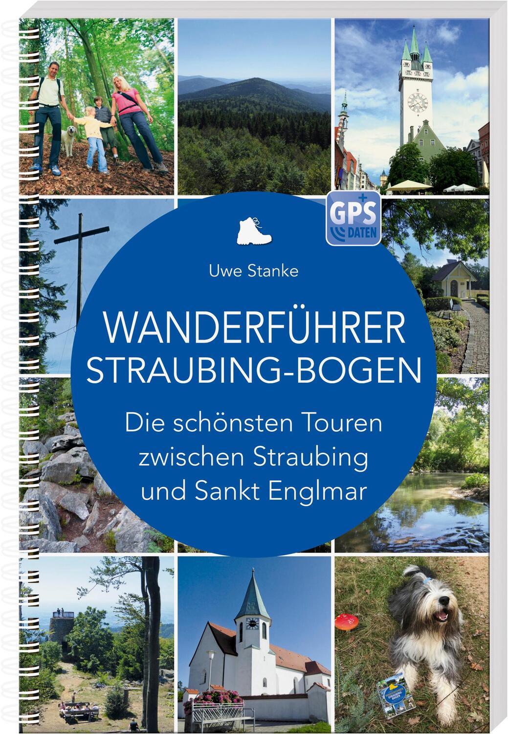 Cover: 9783955878108 | Wanderführer Straubing-Bogen | Uwe Stanke | Taschenbuch | 144 S.