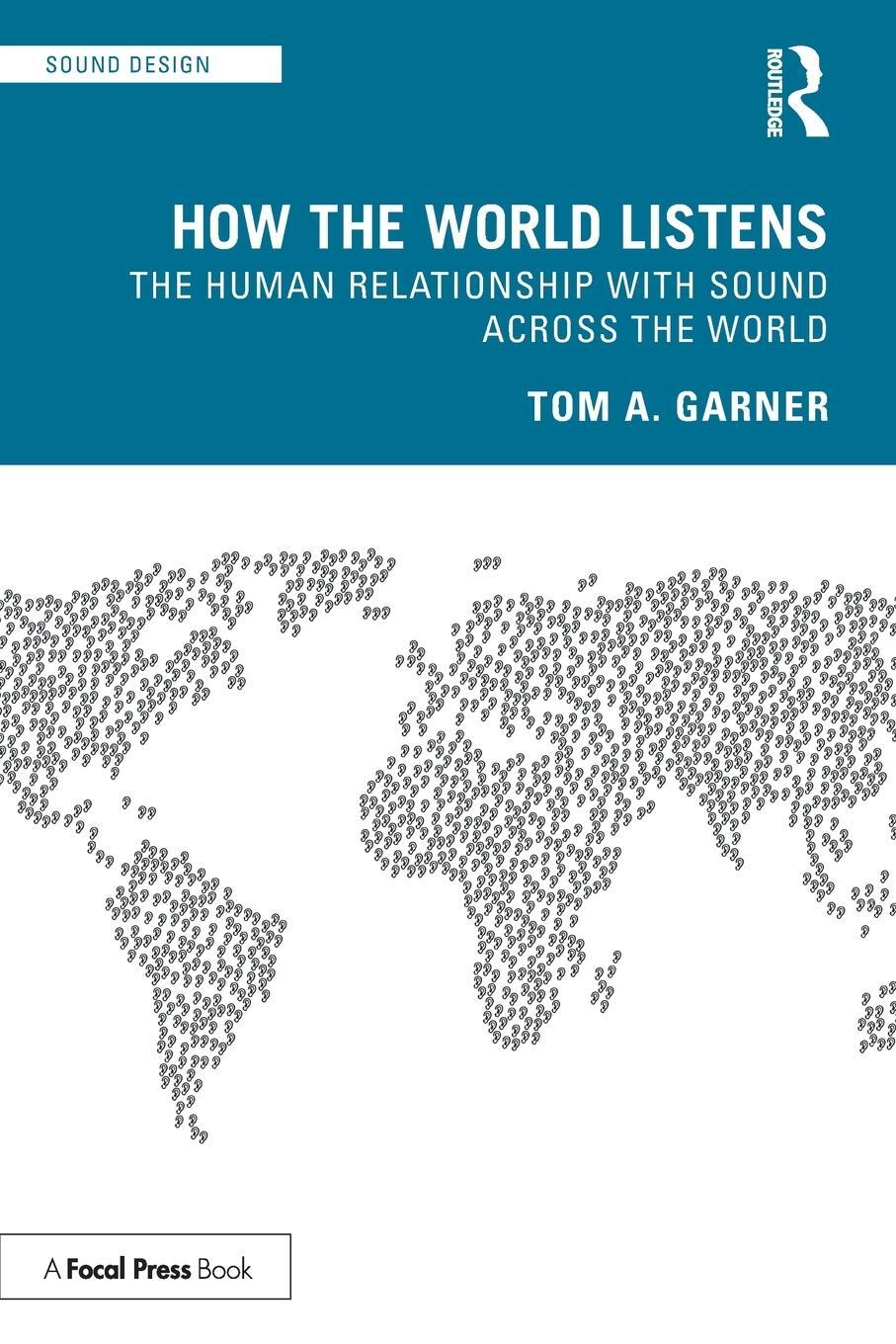 Cover: 9781032015668 | How the World Listens | Tom A. Garner | Taschenbuch | Englisch | 2022