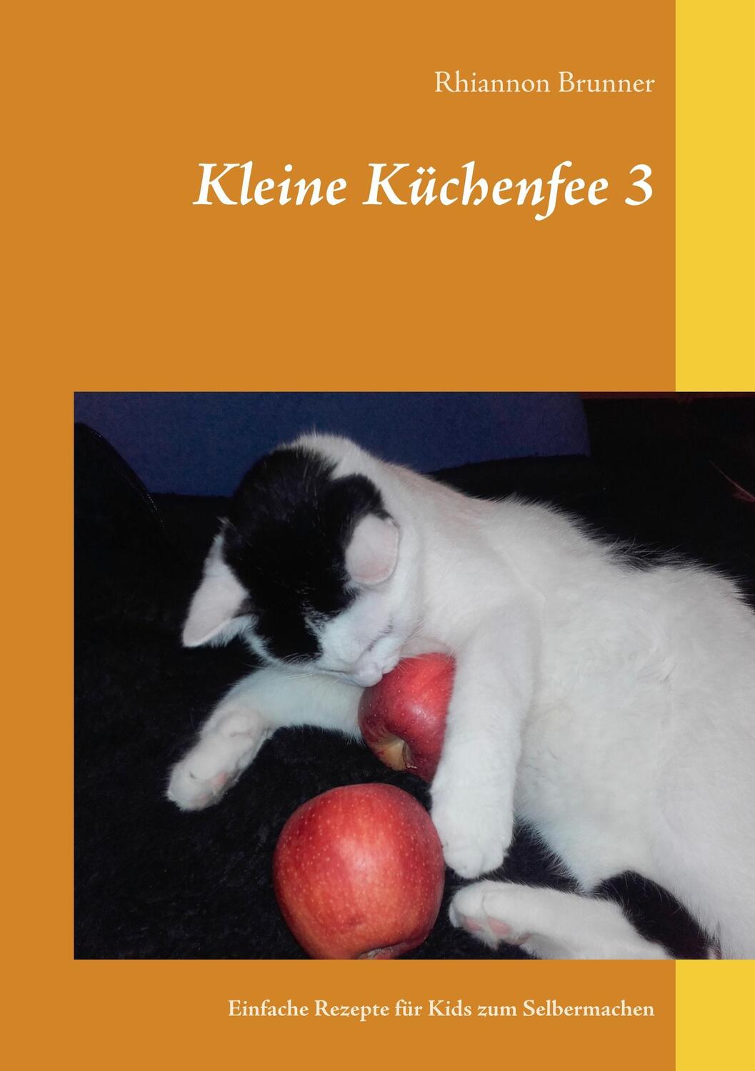 Cover: 9783746046457 | Kleine Küchenfee 3 | Einfache Rezepte für Kids zum Selbermachen | Buch