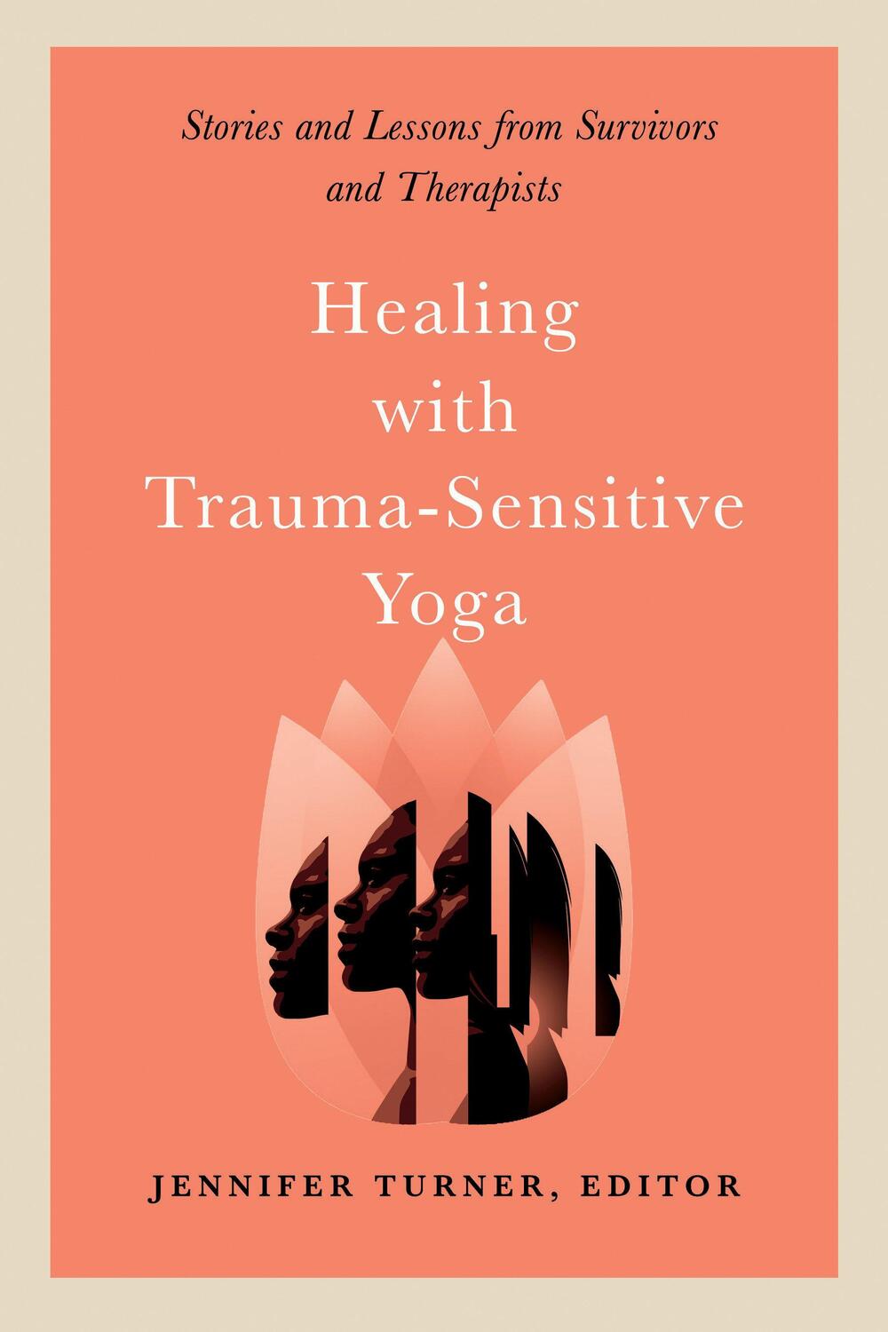 Cover: 9781623175344 | Embodied Healing | Stories and Lessons from Survivors and Therapists