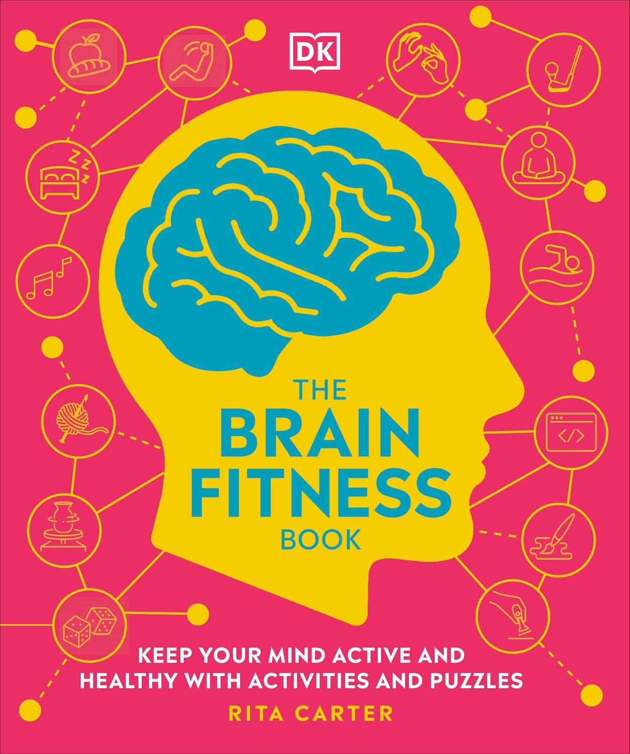 Cover: 9780241470985 | The Brain Fitness Book | Rita Carter | Taschenbuch | 192 S. | Englisch