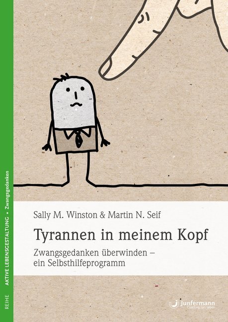 Cover: 9783955717209 | Tyrannen in meinem Kopf | Martin N. Seif (u. a.) | Taschenbuch