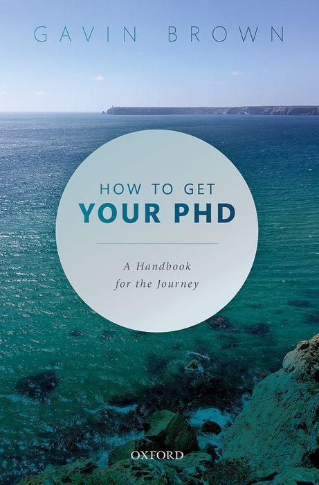 Cover: 9780198866923 | How to Get Your PhD | A Handbook for the Journey | Taschenbuch | 2021