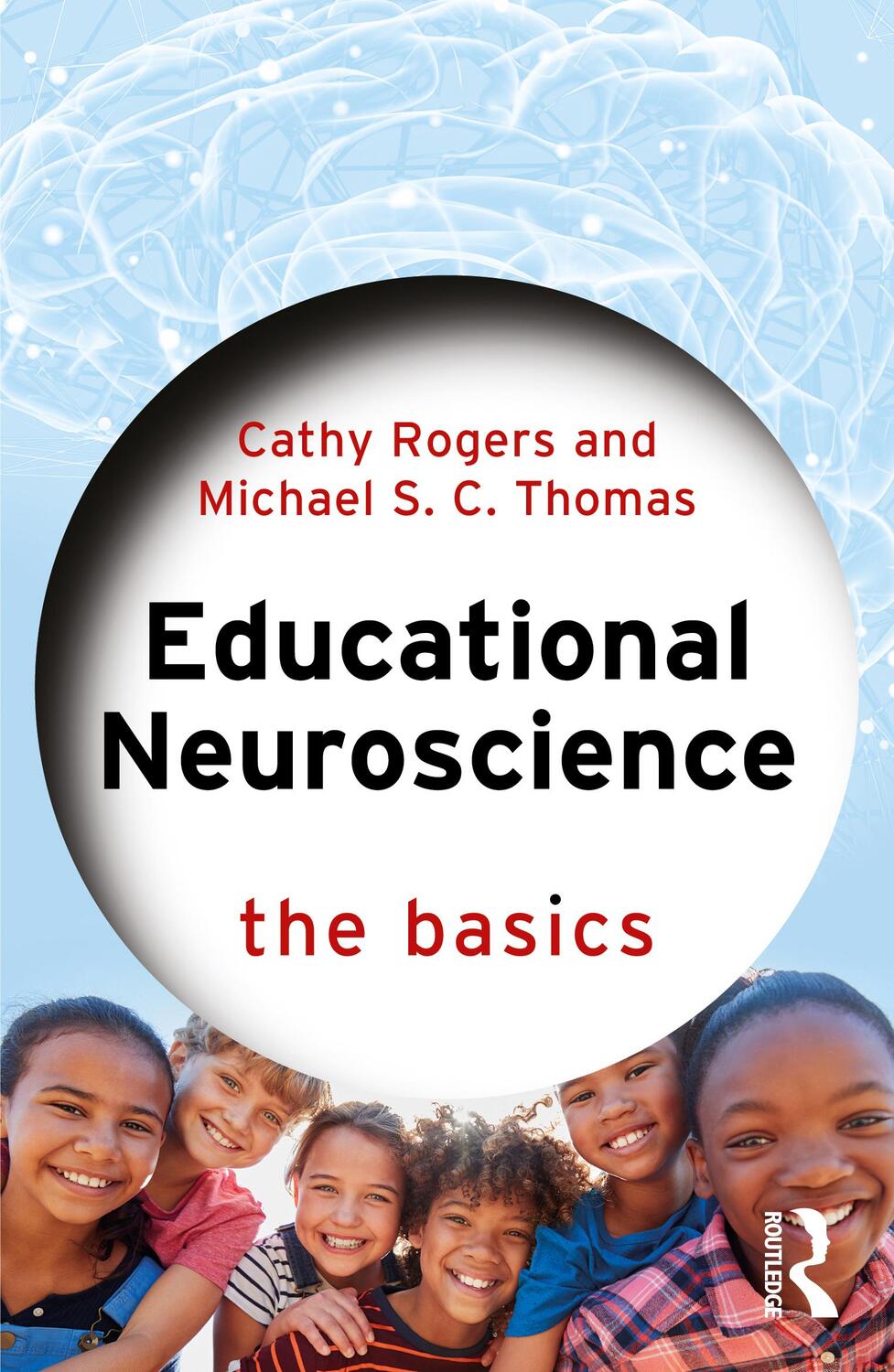 Cover: 9781032028552 | Educational Neuroscience | The Basics | Cathy Rogers (u. a.) | Buch