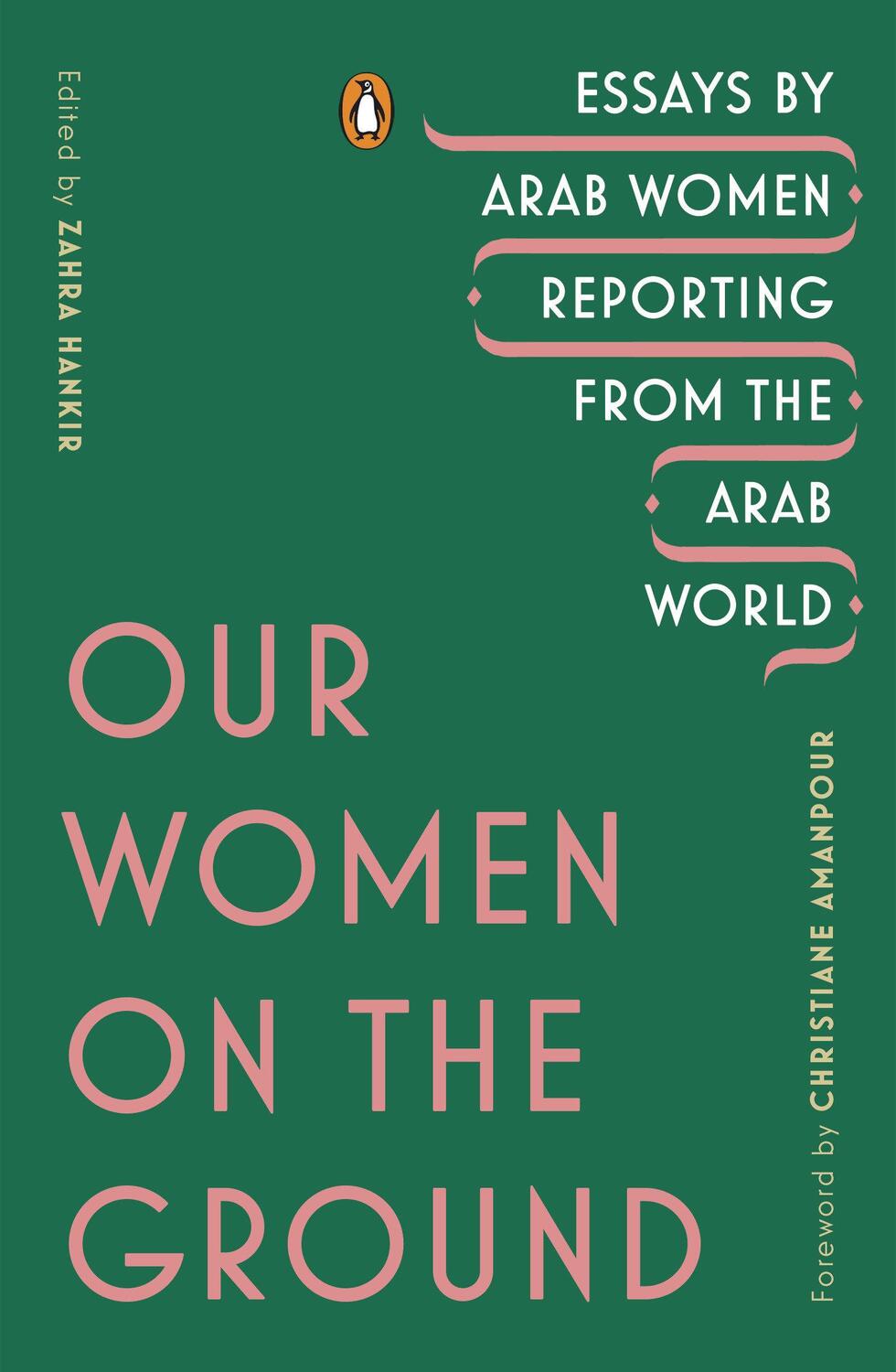 Cover: 9780143133414 | Our Women on the Ground | Zahra Hankir | Taschenbuch | XXIV | Englisch