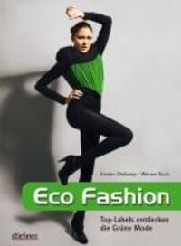 Cover: 9783830708681 | Eco Fashion | Top-Labels entdecken die Grüne Mode | Diekamp | Buch