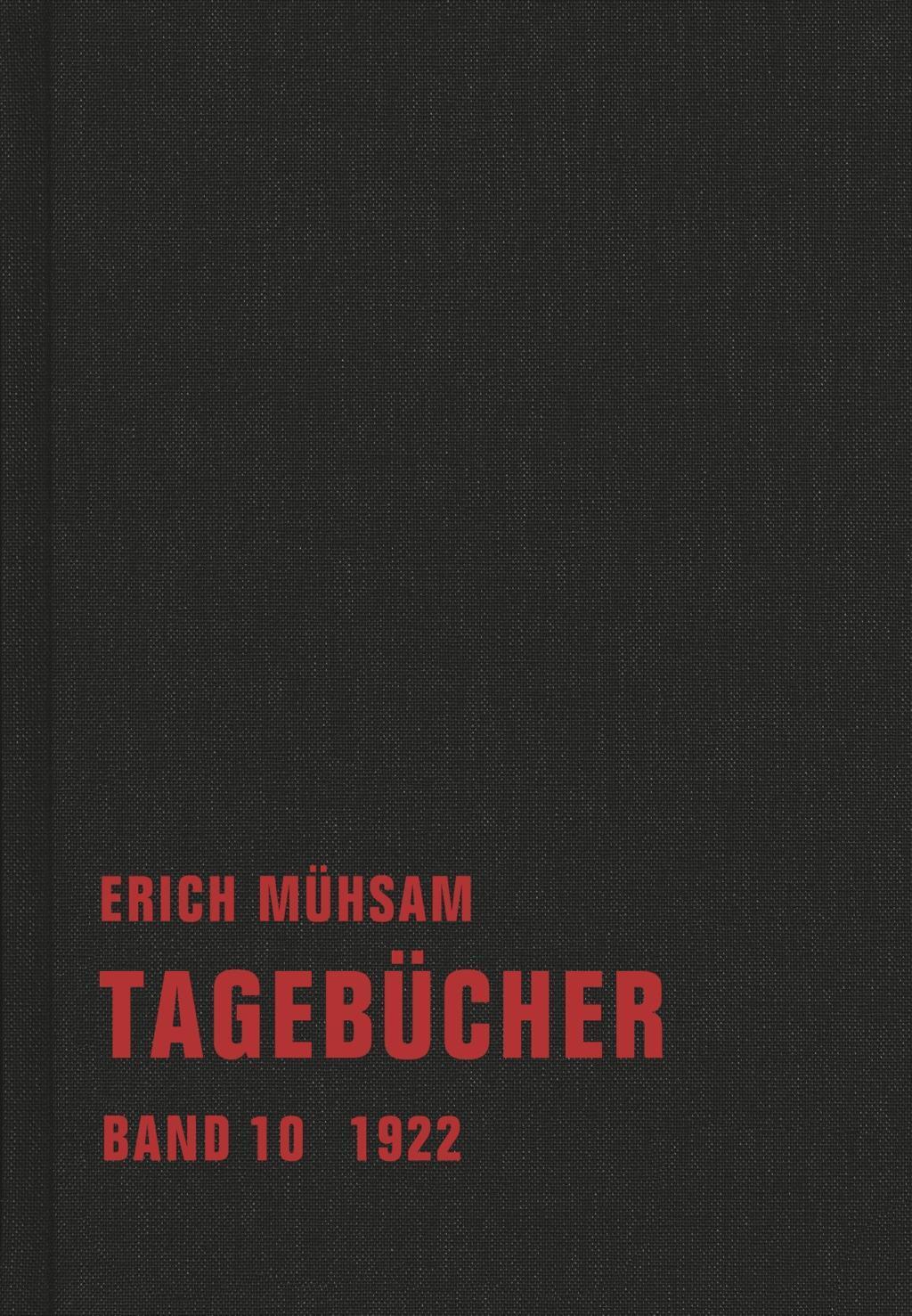 Cover: 9783940426864 | Tagebücher Band 10. 1922 | Erich Mühsam | Buch | 450 S. | Deutsch