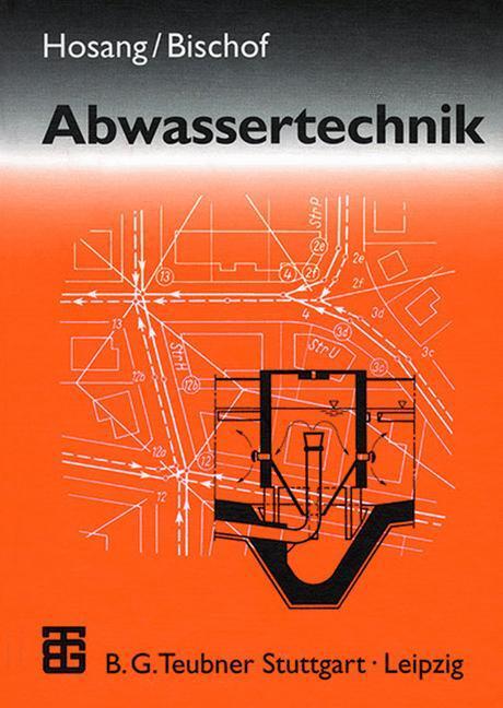Cover: 9783519152477 | Abwassertechnik | Wolfgang Bischof (u. a.) | Buch | Deutsch | 1998
