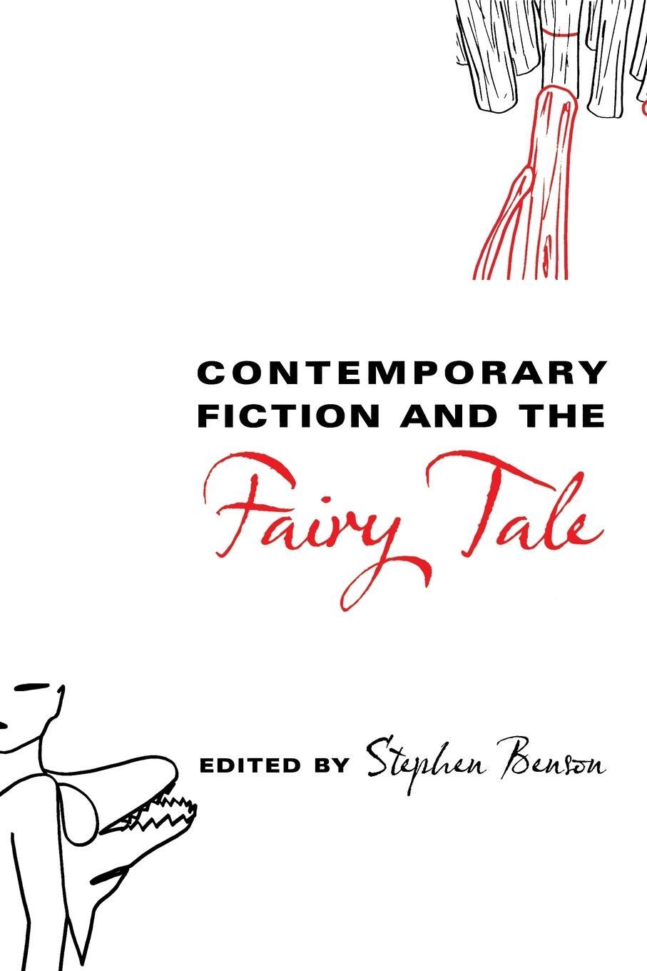 Cover: 9780814332542 | Contemporary Fiction and the Fairy Tale | Benson Stephen | Taschenbuch