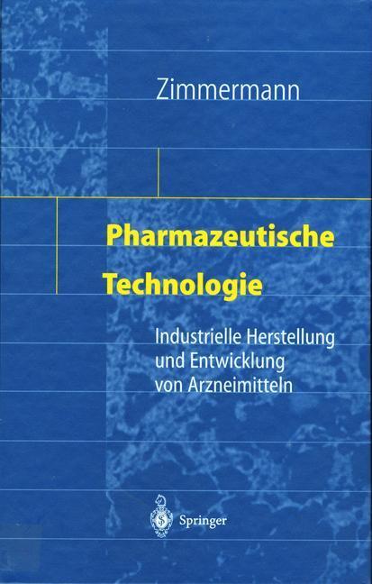 Cover: 9783642720918 | Pharmazeutische Technologie | Ingfried Zimmermann | Taschenbuch | XX