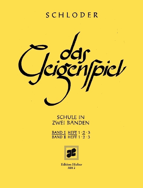 Cover: 9790201700014 | Das Geigenspiel I/2 | Josef Schloder | Broschüre | 70 S. | Deutsch