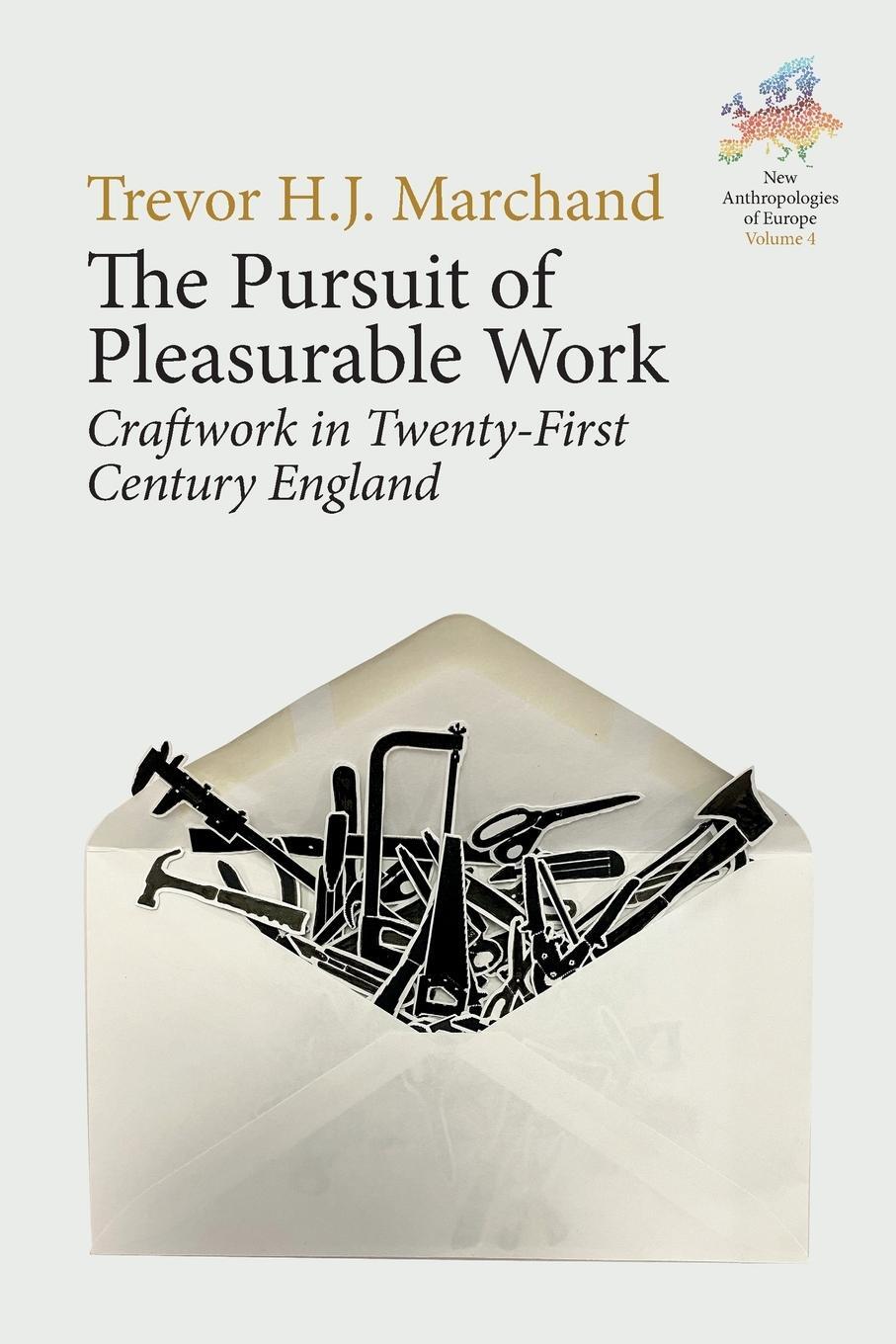Cover: 9781805393139 | The Pursuit of Pleasurable Work | Trevor H. J. Marchand | Taschenbuch