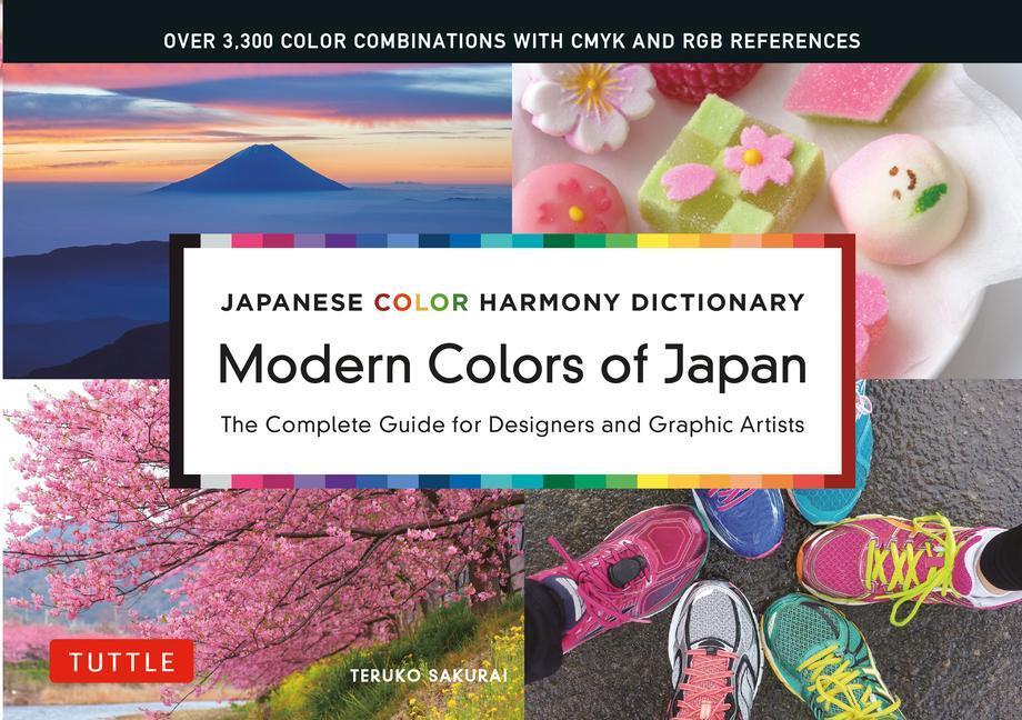 Cover: 9784805316405 | Japanese Color Harmony Dictionary: Modern Colors of Japan: The...