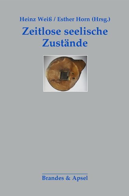 Cover: 9783955582449 | Zeitlose seelische Zustände | Taschenbuch | 164 S. | Deutsch | 2019