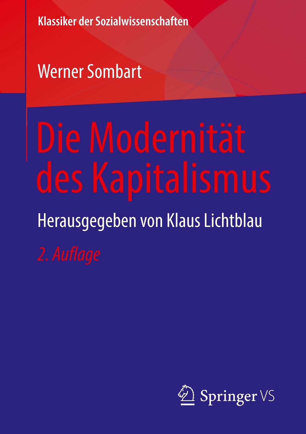 Cover: 9783658254032 | Die Modernität des Kapitalismus | Herausgegeben von Klaus Lichtblau