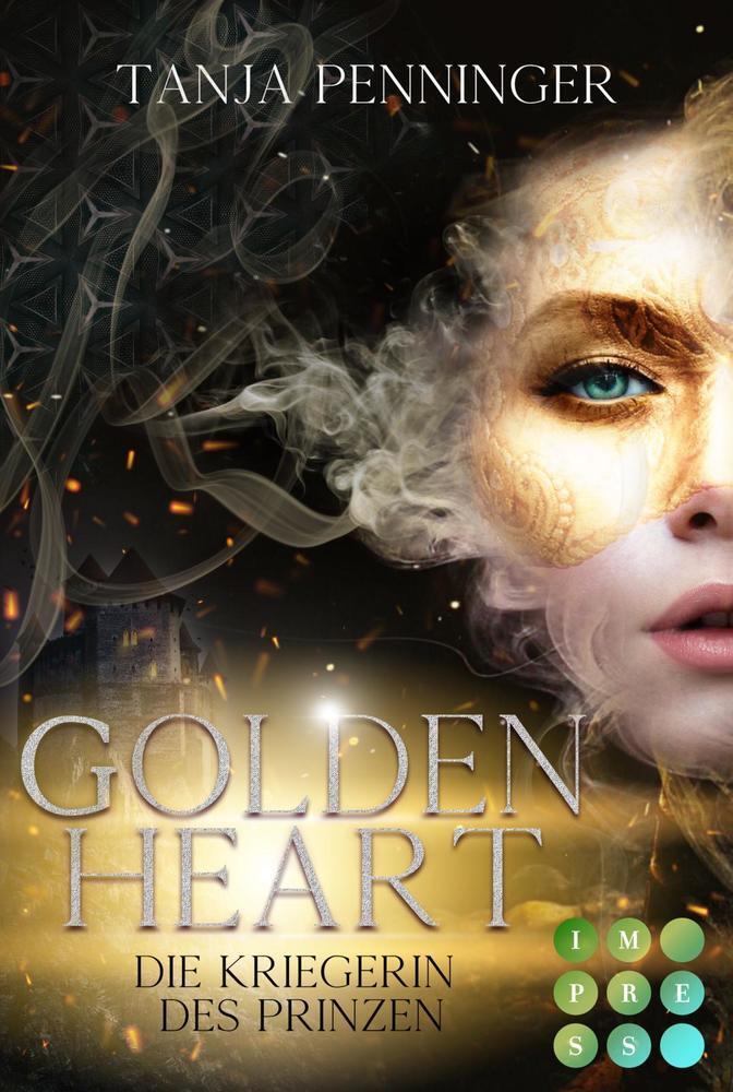 Cover: 9783551303004 | Golden Heart: Die Kriegerin des Prinzen | Tanja Penninger | Buch