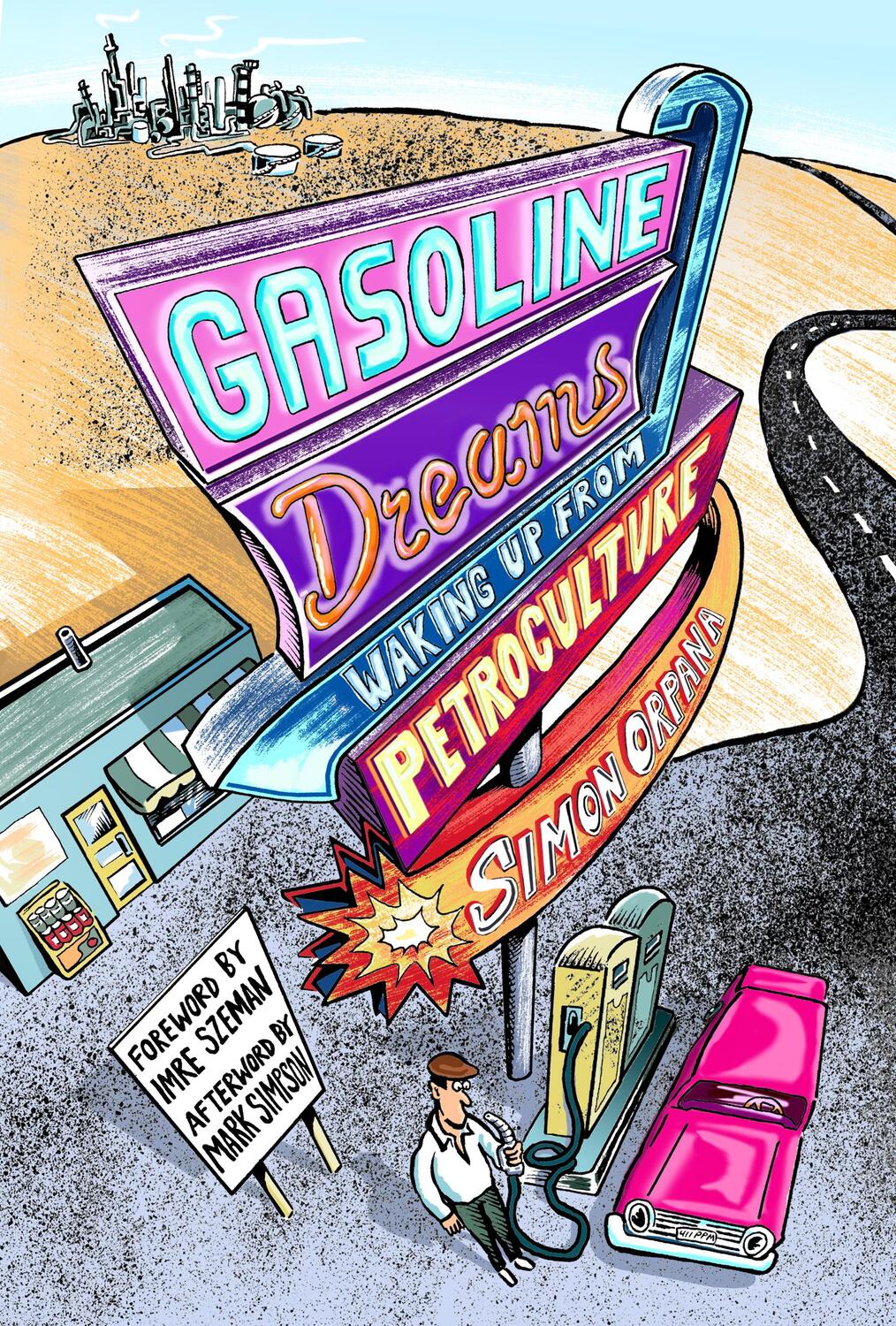 Cover: 9780823297726 | Gasoline Dreams: Waking Up from Petroculture | Simon Orpana | Buch