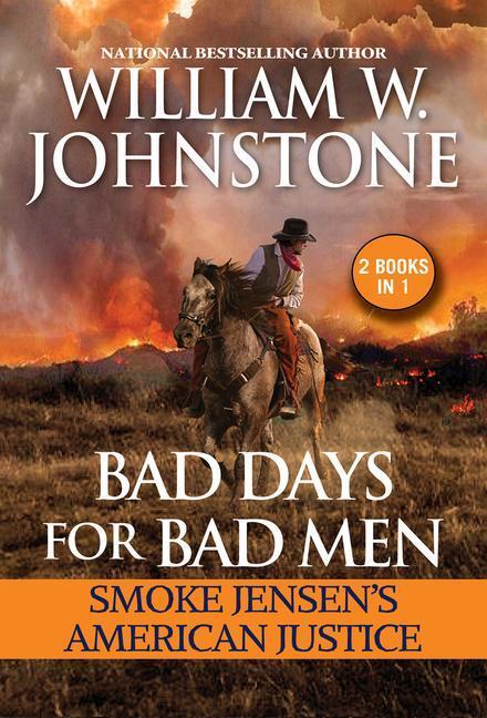 Cover: 9780786049998 | Bad Days for Bad Men: Smoke Jensen's American Justice | Taschenbuch