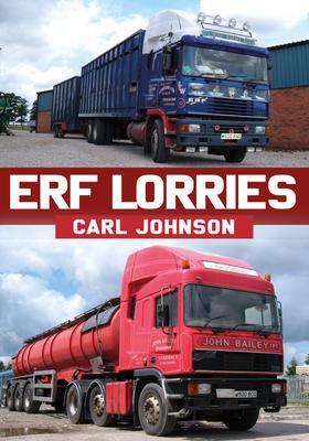 Cover: 9781398100725 | ERF Lorries | Carl Johnson | Taschenbuch | Kartoniert / Broschiert