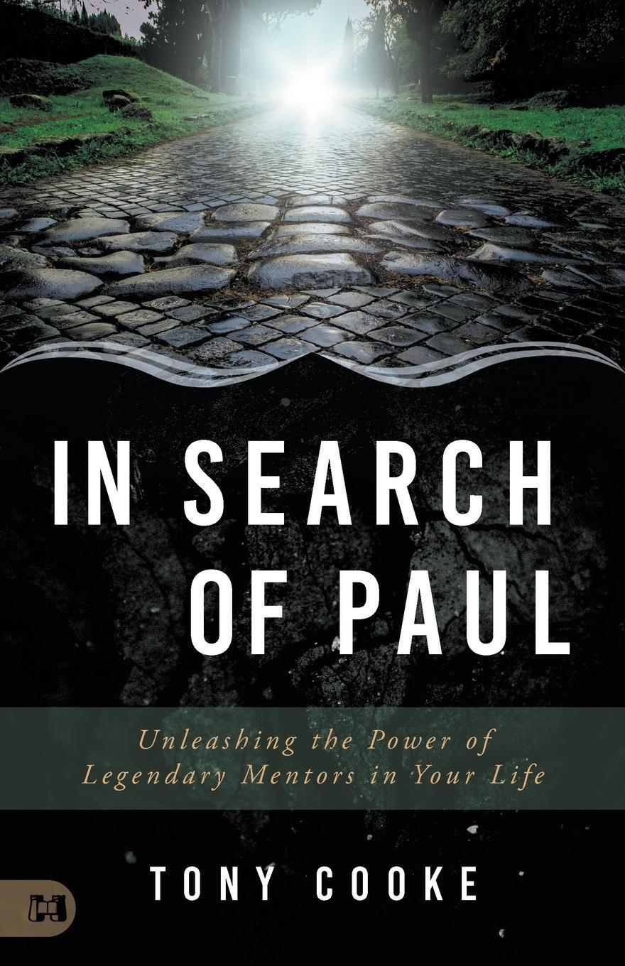 Cover: 9781680318258 | In Search of Paul | Tony Cooke | Taschenbuch | Paperback | Englisch