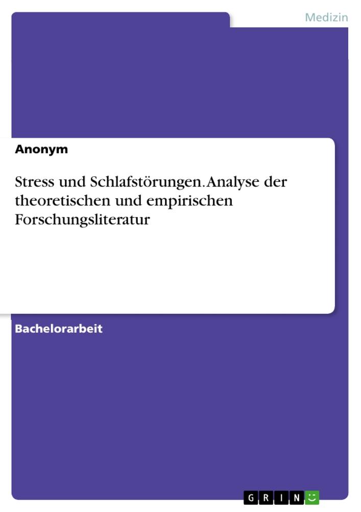 Cover: 9783346810632 | Stress und Schlafstörungen. Analyse der theoretischen und...