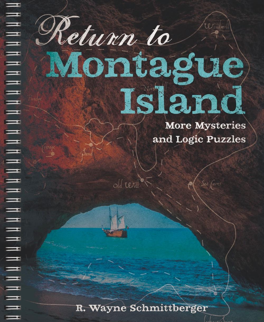 Cover: 9781454933939 | Return to Montague Island: More Mysteries and Logic Puzzles | Volume 2