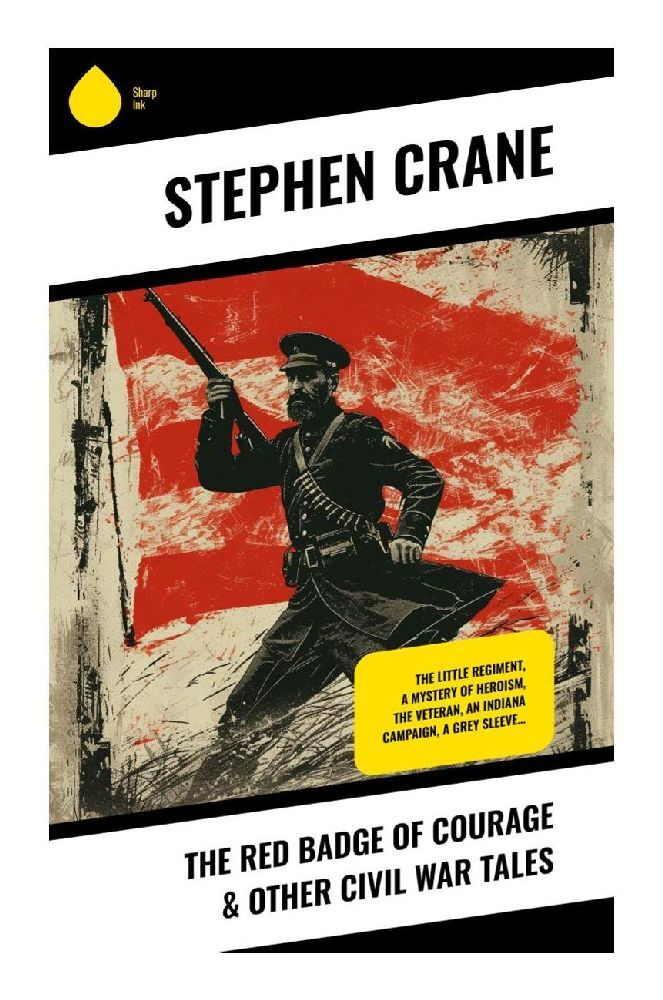 Cover: 9788028356712 | The Red Badge of Courage &amp; Other Civil War Tales | Stephen Crane