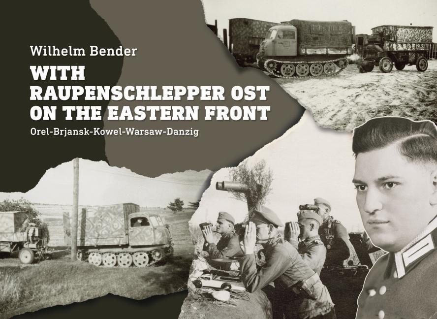 Cover: 9786155583681 | With Raupenschlepper Ost on the Eastern Front:...