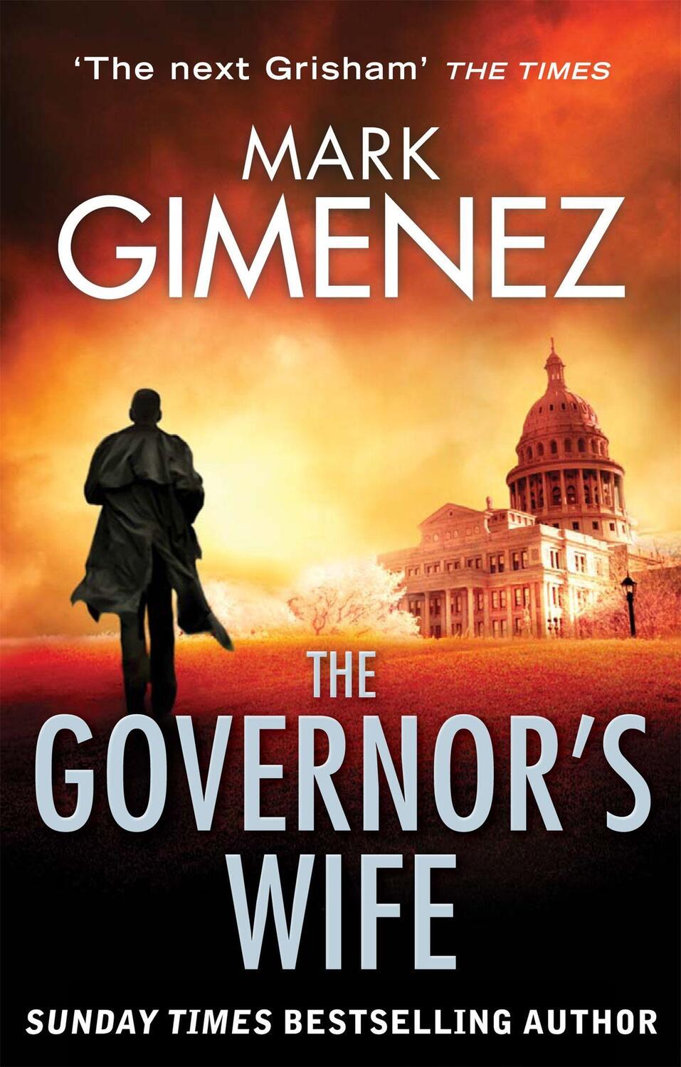 Cover: 9780751543766 | The Governor's Wife | Mark Gimenez | Taschenbuch | 541 S. | Englisch