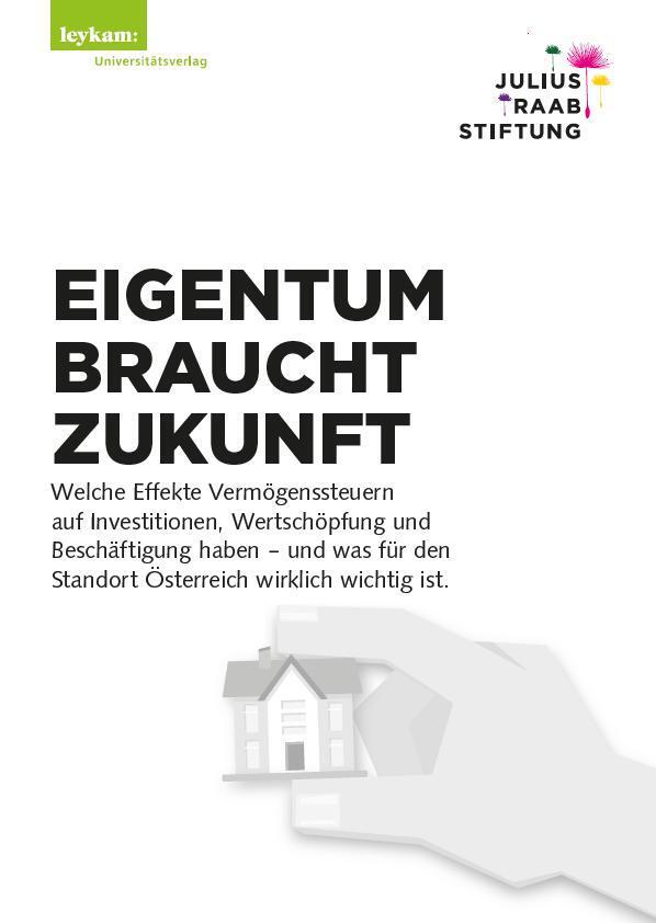 Cover: 9783701105373 | EIGENTUM BRAUCHT ZUKUNFT | Helga Berger (u. a.) | Taschenbuch | 200 S.
