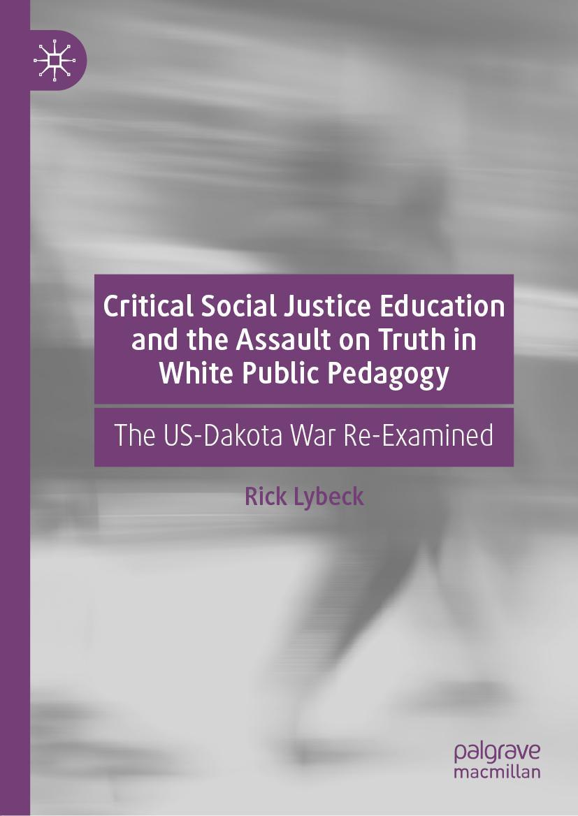 Cover: 9783030624859 | Critical Social Justice Education and the Assault on Truth in White...