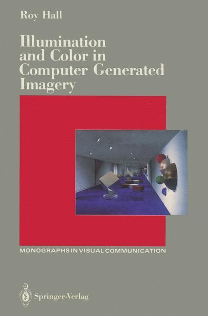 Cover: 9781461281412 | Illumination and Color in Computer Generated Imagery | Roy Hall | Buch