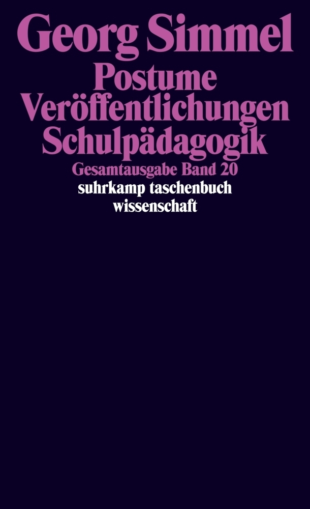 Cover: 9783518284209 | Postume Veröffentlichungen. Schulpädagogik | Georg Simmel | Buch