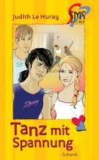 Cover: 9783939337683 | Tanz mit Spannung | Judith Le Huray | Taschenbuch | 180 S. | Deutsch