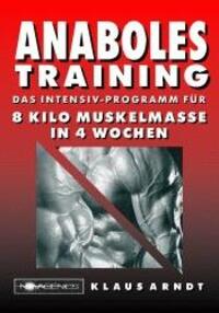 Cover: 9783929002096 | Anaboles Training | Klaus Arndt | Taschenbuch | Deutsch | 2006