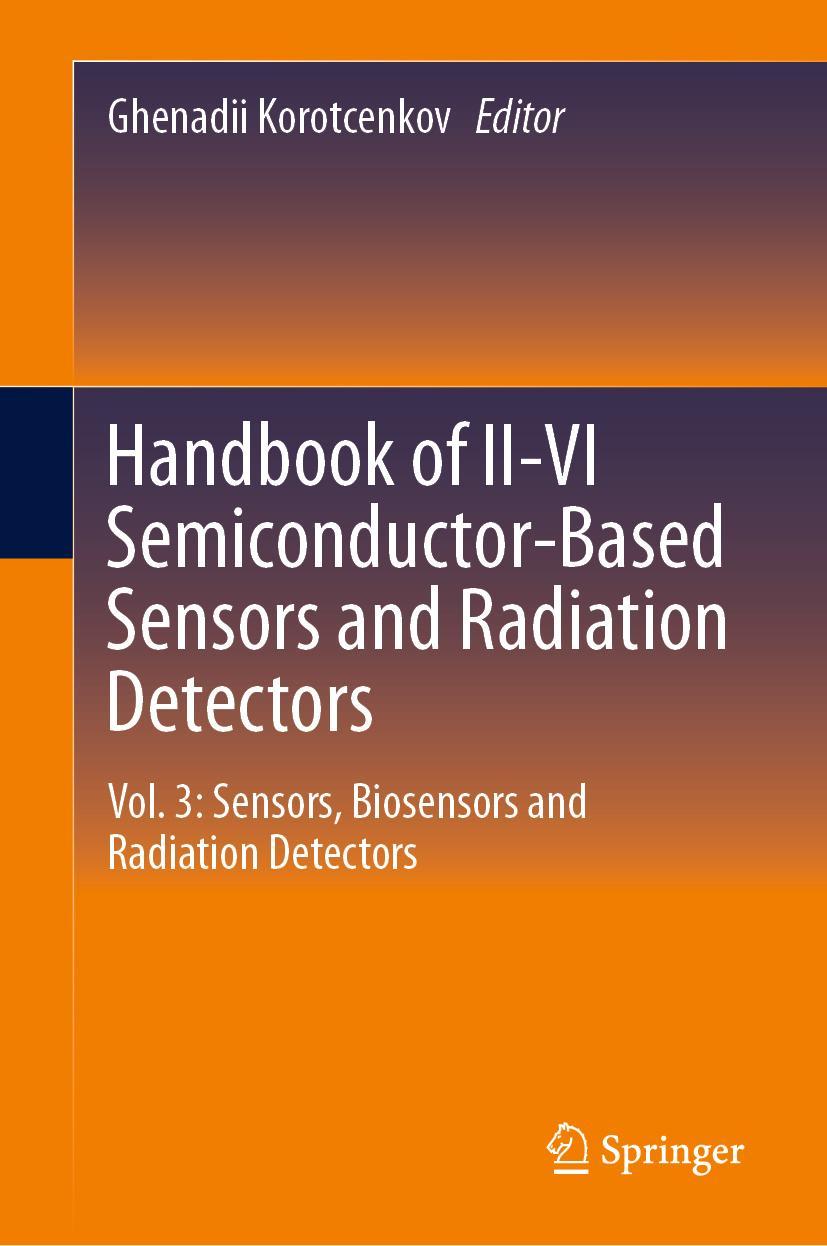 Cover: 9783031239991 | Handbook of II-VI Semiconductor-Based Sensors and Radiation Detectors